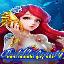 meu mundo gay site